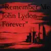 Doubting Thomas Cruise Control - Remember Me John Lydon Forever